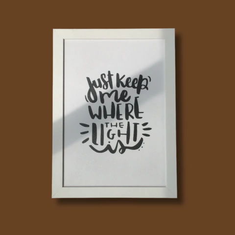 QUADRO JUST KEEP ME WHERE THE LIGHT IS - comprar online